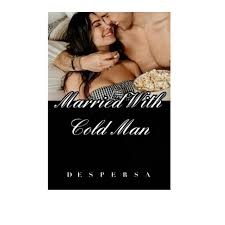 Married with cold man